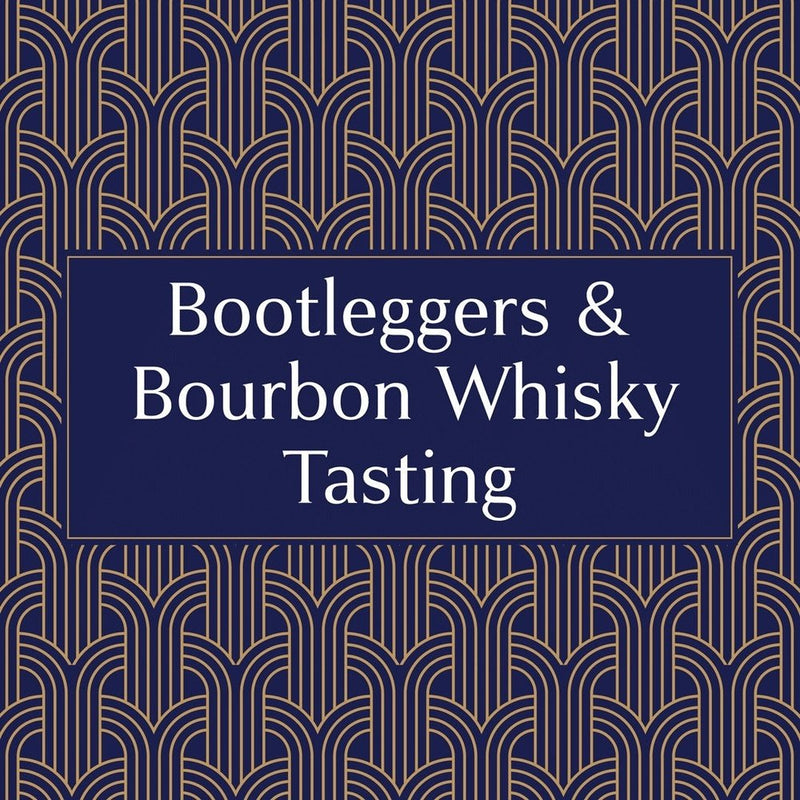 Bootleggers & Bourbon Whisky Tasting  (£35px) - Milroy&