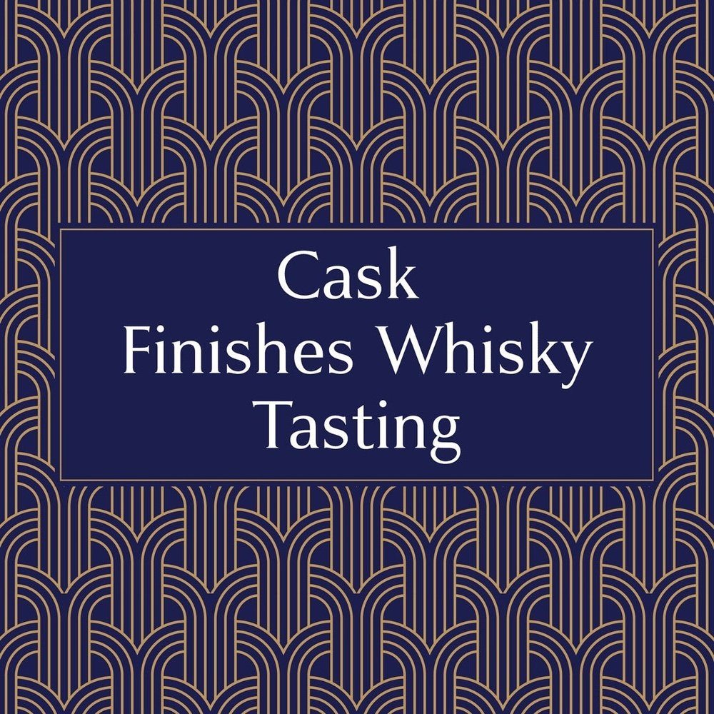 Cask Finishes Whisky Tasting  (£35px) - Milroy's of Soho - Public