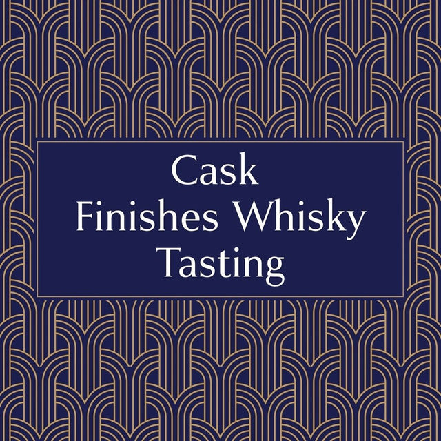 Cask Finishes Whisky Tasting  (£35px) - Milroy's of Soho - Public