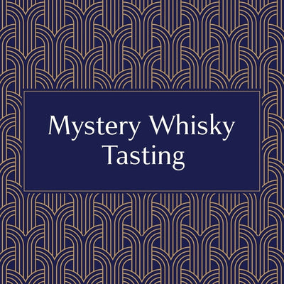Premium Mystery Whisky Tasting  (£75px) - Milroy's of Soho - Public