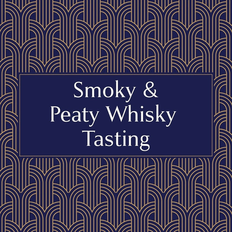 Premium Smoky & Peaty Whisky Tasting  (£75px) - Milroy&